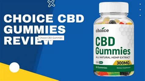 Choice-CBD-Gummies-300mg-Benefits-Science-Dosage-amp-Reviews0841k12q.png
